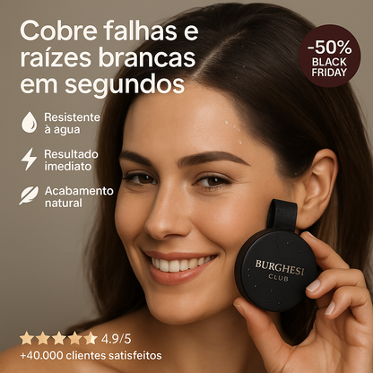 Maquilhagem capilar em pó - Burghesi Club™